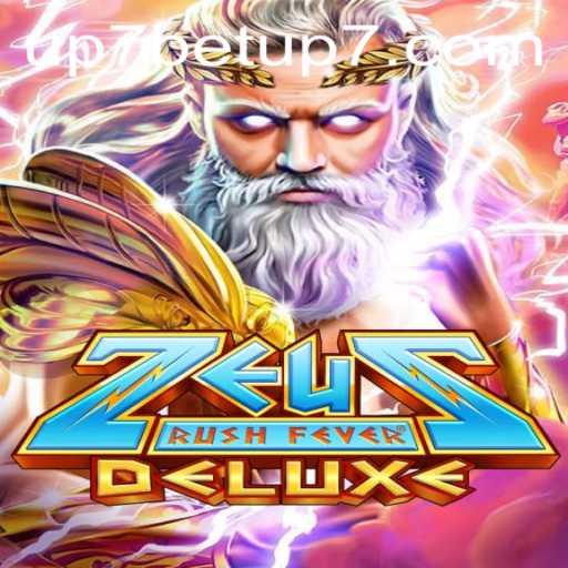 ZeusRushFeverDeluxe: An Electrifying Gaming Experience with up7bet